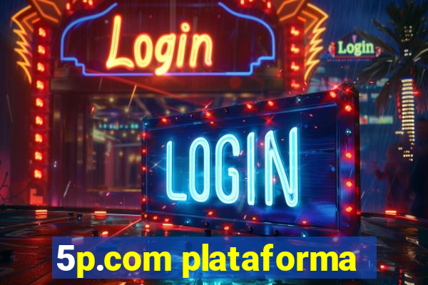 5p.com plataforma